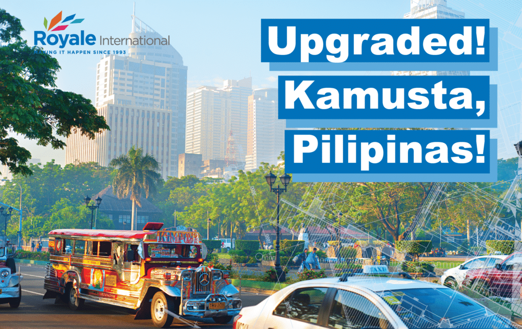 Upgraded Services with Royale Philippines!